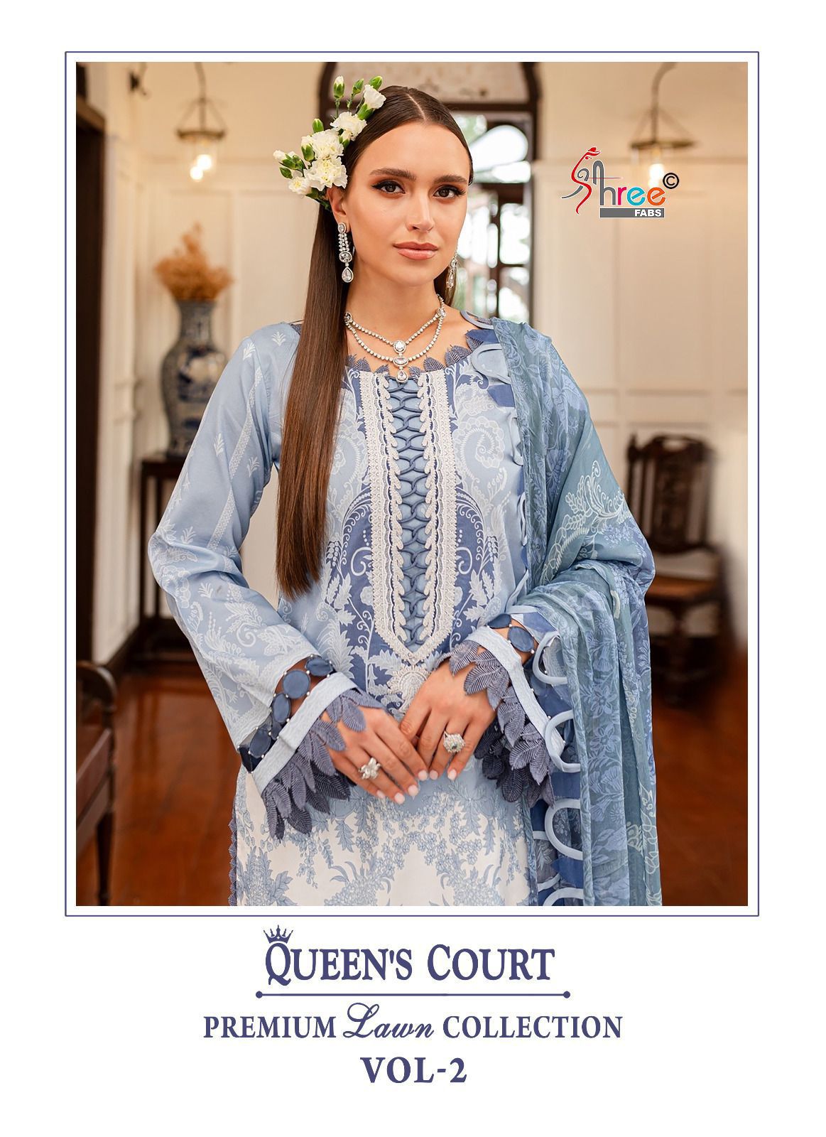 SHREE FABS QUEENS COURT VOL 2 PREMIUM LAWN COLLECTION